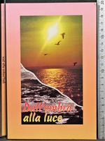 Dall'ombra alla luce
