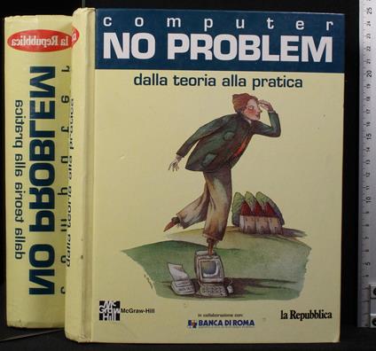 Computer no problem dalla teoria alla pratica - copertina