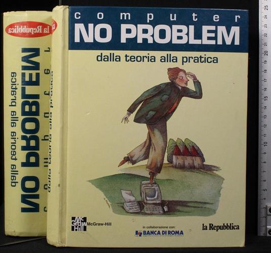 Computer no problem dalla teoria alla pratica - copertina