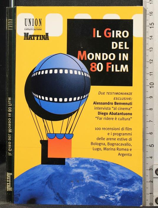 Il Giro Del Mondo in 80 Film. Due Testimonianze Esclusive. - copertina