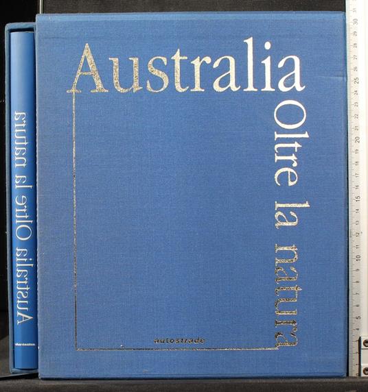 Australia. Oltre la natura - copertina
