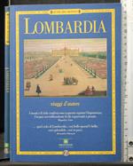 Lombardia. Viaggi d'autore