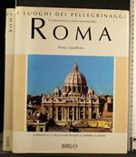 I Luoghi Dei Pellegrinaggi Roma Storia e Significato