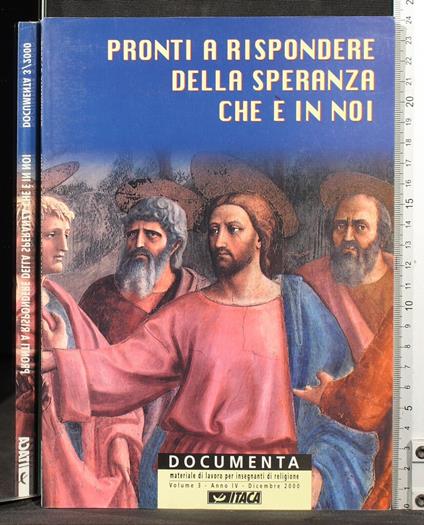 Pronti a rispondere della speranza che è in noi.Documenta 3/2000 - copertina