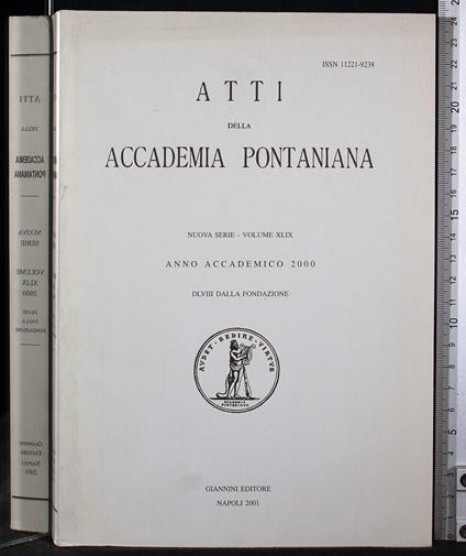 Atti accademia pontaniana. Anno accademico 2000. Vol XLIX - copertina
