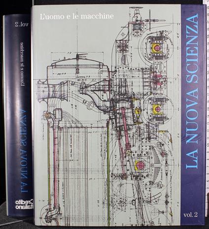 La nuova scienza vol 2 l'uomo e le macchine - copertina