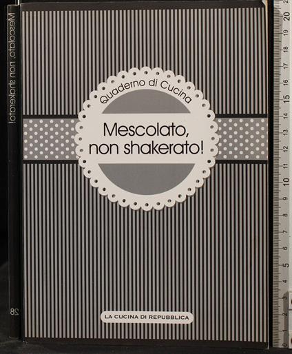 Mescolato, non shakerato! - copertina
