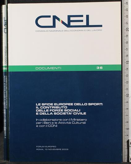 Le sfide Europee dello sport: Il contributo delle forze sociali. - copertina