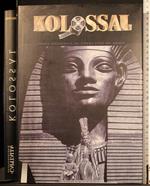 Kolossal. Storia fotografica del cinema
