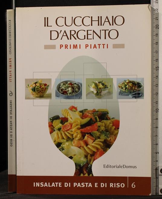 Il Cucchiaio d'argento. Vol 6. Primi piatti - copertina