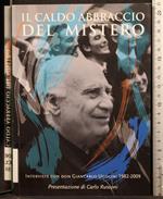Il caldo abbraccio del mistero