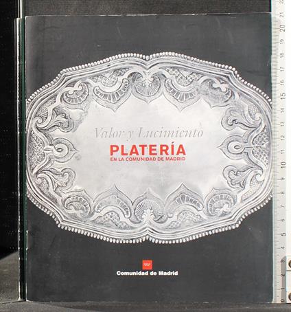 Valor y lucimiento plateria. - copertina