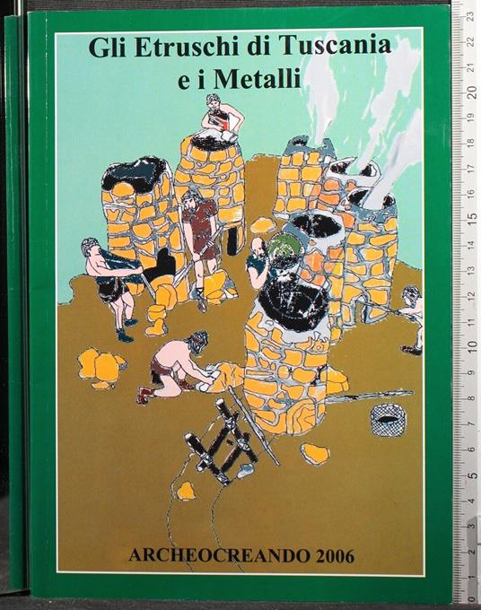 Gli Etruschi di Tuscania e i Metalli - copertina