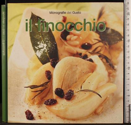 Monografie del gusto. Il finocchio - copertina