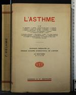 L' Asthme Rapports Présentés Au Premier Congrès International De