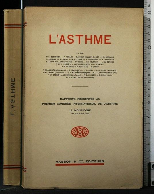 L' Asthme Rapports Présentés Au Premier Congrès International De - copertina