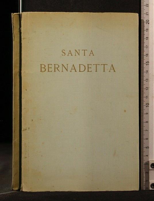 Santa Bernadetta Cenni Storici - copertina