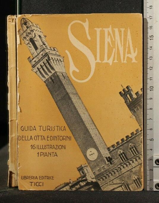 Siena Guida Turistica Della Città e Dintorni - copertina