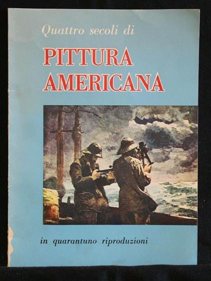 Quattro Secoli di Pittura Americana - copertina