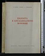 Eredità e Localizzazioni Morbose