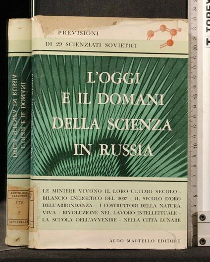 L' Oggi e Il Domani Della Scienza in Russia - copertina