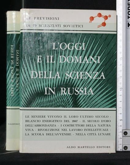 L' Oggi e Il Domani Della Scienza in Russia - copertina