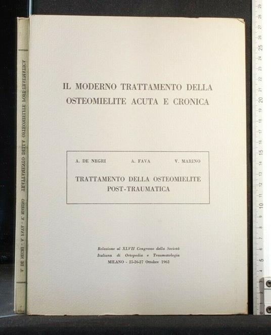 Il Moderno Trattamento Della Osteomielite Acuta e Cronica - copertina