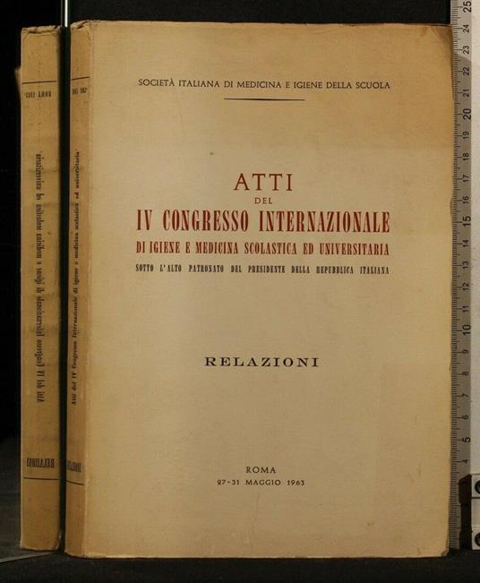 Atti Del Iv Congresso Internazionale di Igiene e Medicina - copertina