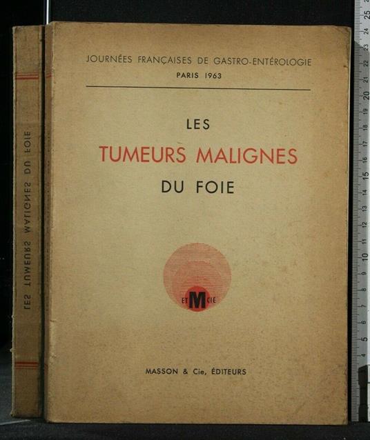 Les Tumeurs Malignes Du Foie Rapports Presentes Aux Journees - copertina