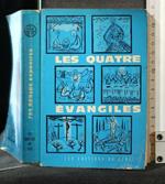 Les Quatre Evangiles