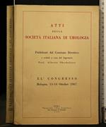 Atti Della Società Italiana di Urologia Xl° Congresso Bologna,