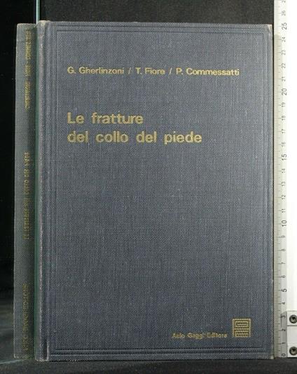Le Fratture Del Collo Del Piede - copertina