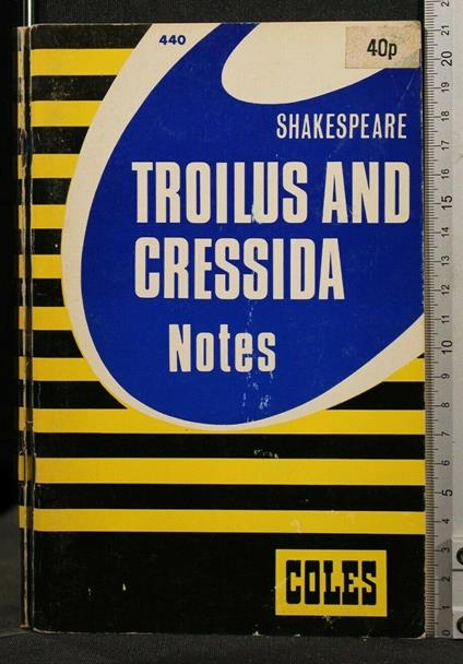 Shakespeare Troilus And Cressida Notes - copertina