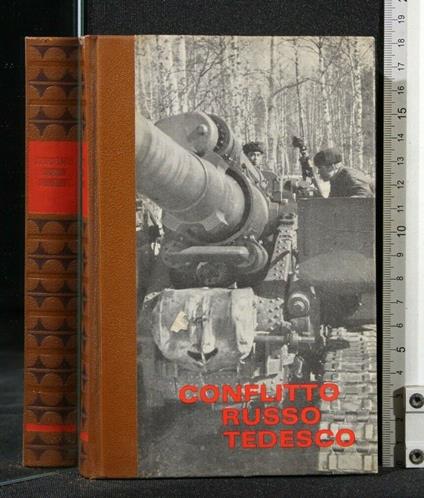 La Seconda Guerra Mondiale Conflitto Russo Tedesco 1 Obiettivo - copertina