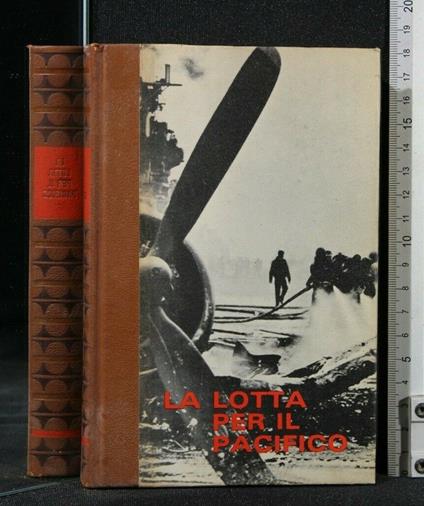 La Seconda Guerra Mondiale La Lotta per Il Pacifico 3 - copertina
