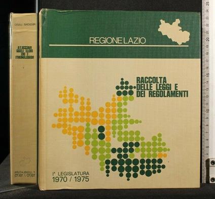 Raccolta Delle Leggi e Dei Regolamenti Regione Lazio I - copertina
