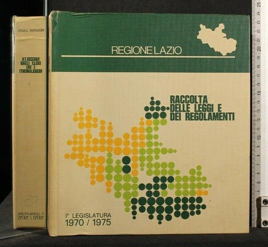Raccolta Delle Leggi e Dei Regolamenti Regione Lazio I - copertina