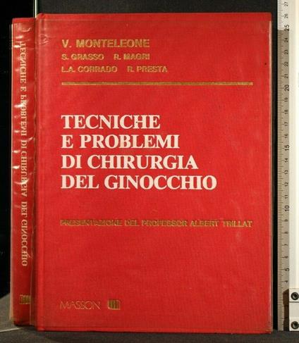 Tecniche e Problemi di Chirurgia Del Ginocchio - copertina