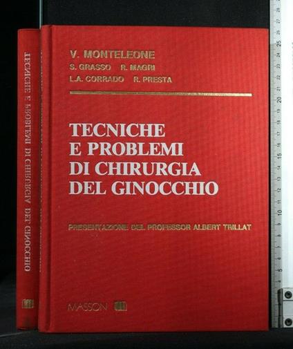 Tecniche e Problemi di Chirurgia Del Ginocchio - copertina