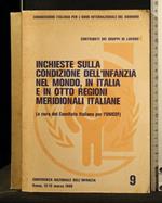 Inchieste Sulla Condizione Dell'Infanzia Nel Mondo, in Italia E