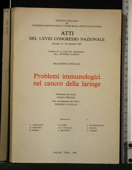 Problemi Immunologici Nel Cancro Della Laringe Atti Del Lxviii - copertina