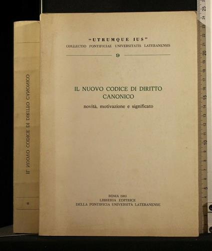 Il Nuovo Codice di Diritto Canonico Novità, Motivazione E - copertina