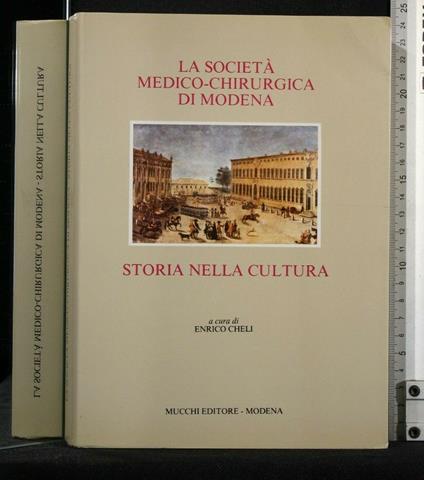 La Società Medico-Chirurgica di Modena Storia Nella Cultura - copertina