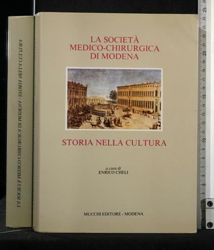 La Società Medico-Chirurgica di Modena Storia Nella Cultura - copertina