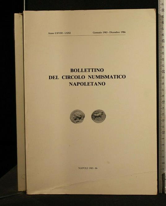 Bollettino Del Circolo Numismatico Napoletano Anno Lxviii-Lxxi - copertina