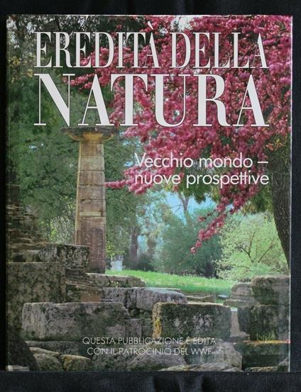 Eredità Della Natura Vecchio Mondo - Nuove Prospettive - copertina