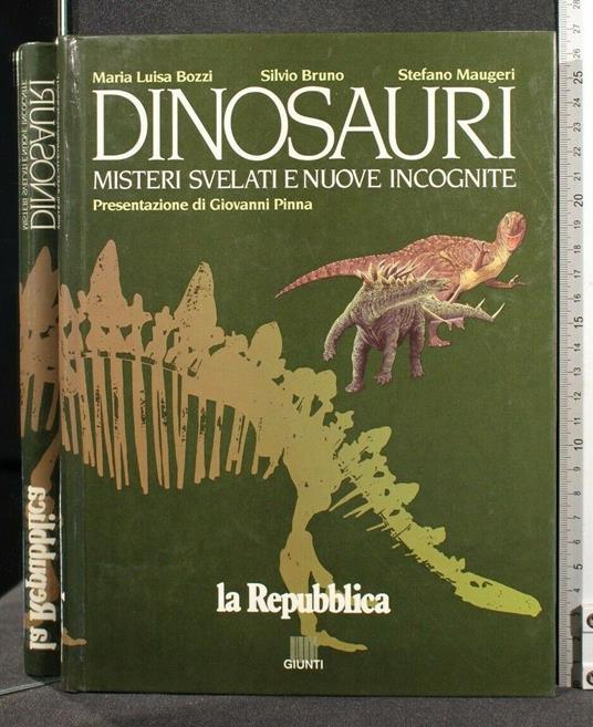 Dinosauri Misteri Svelati e Nuova Incognite - copertina