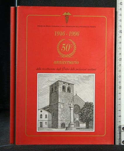 1946-1996 50° Anniversario Della Ricostituzione Degli Ordini - copertina