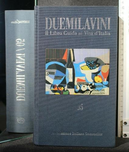 Duemilavini 2005 Il Libro Guida Ai Vini D'Italia - copertina