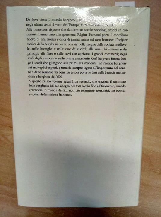 Storia Della Borghesia In Francia - Rgine Pernoud 1986 Jaca Book 1 Ed. - Régine Pernoud - copertina